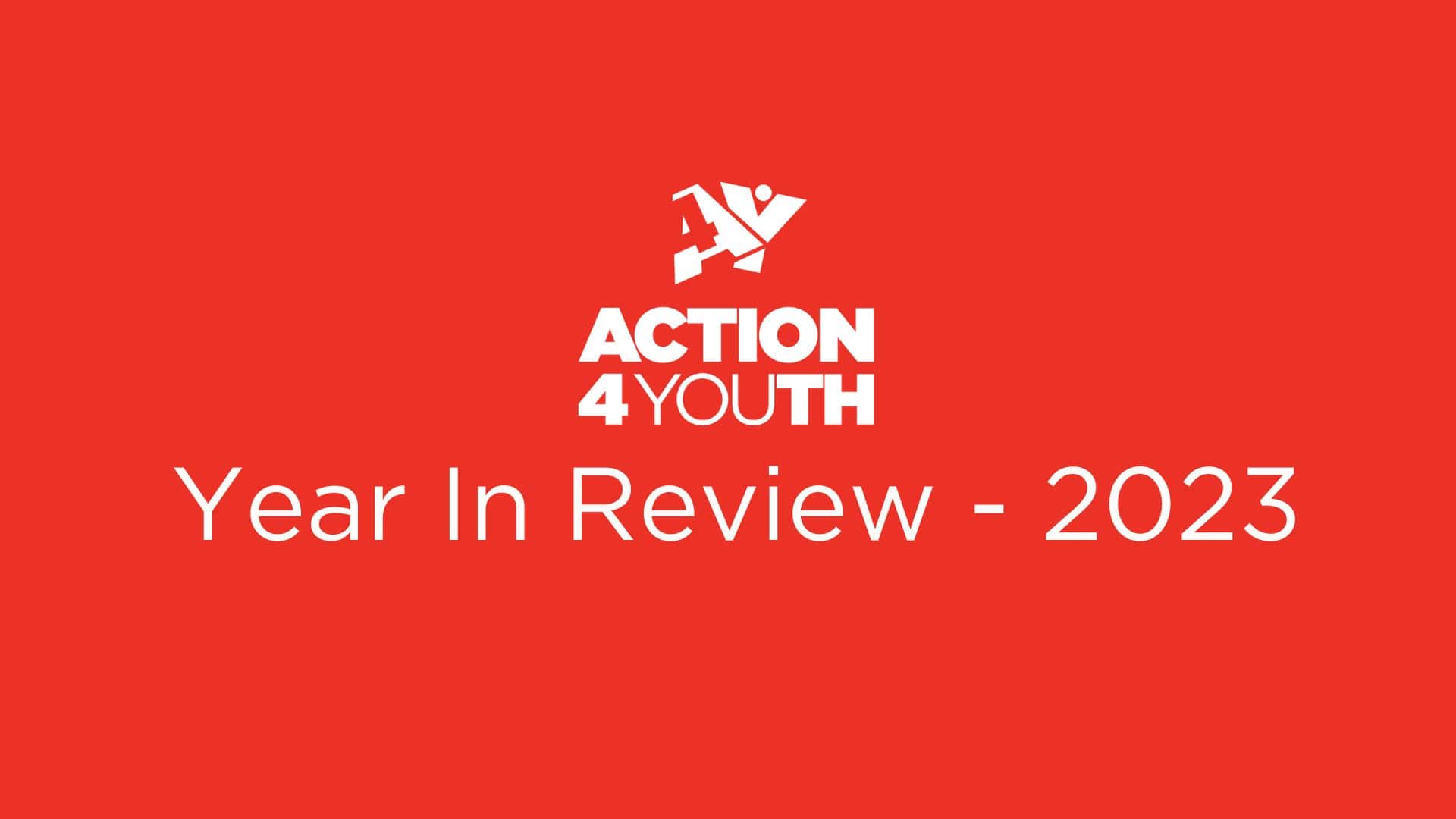 year-in-review-for-action4youth